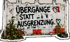 Baustellenschranke: Übergänge statt Ausgrenzung.